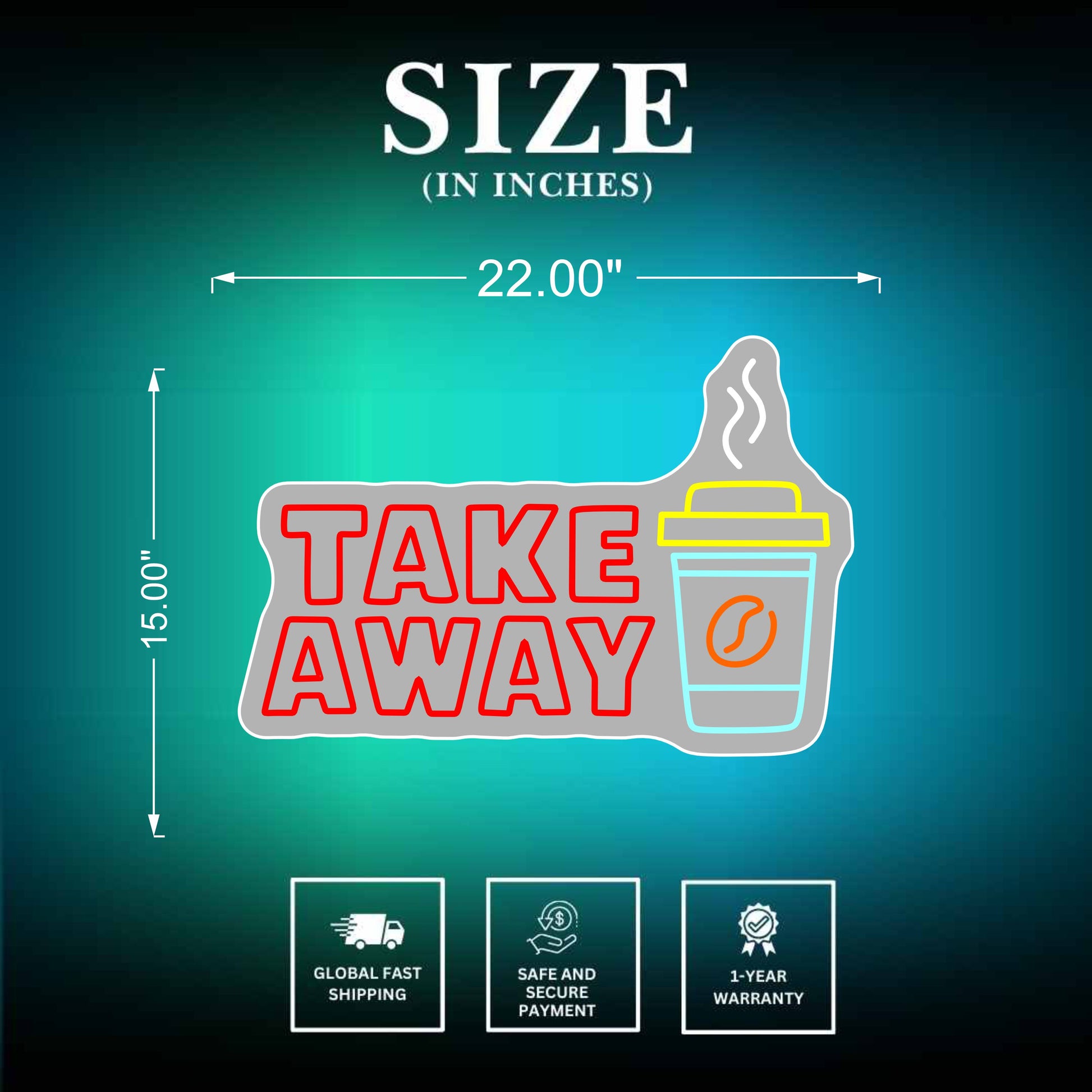 Take Away Neon Sign Size