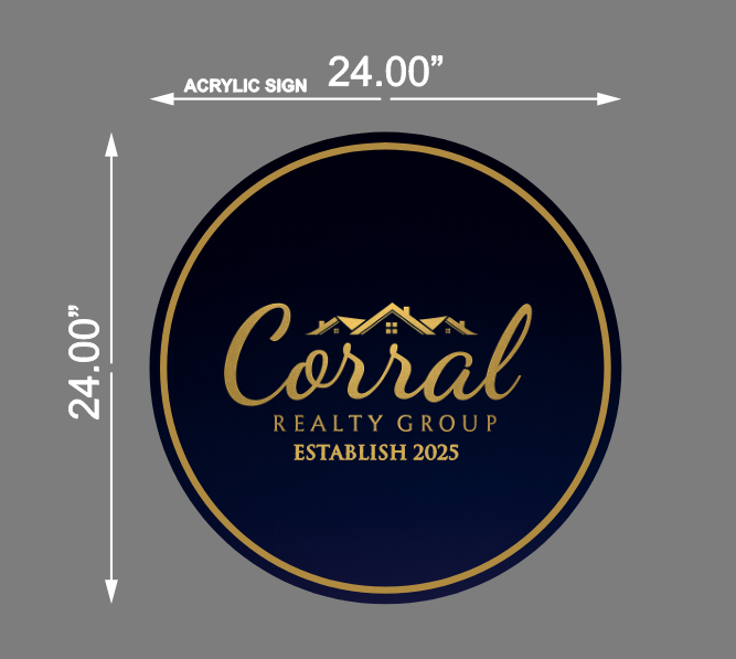 Round Acrylic Sign for Corral Realty Group