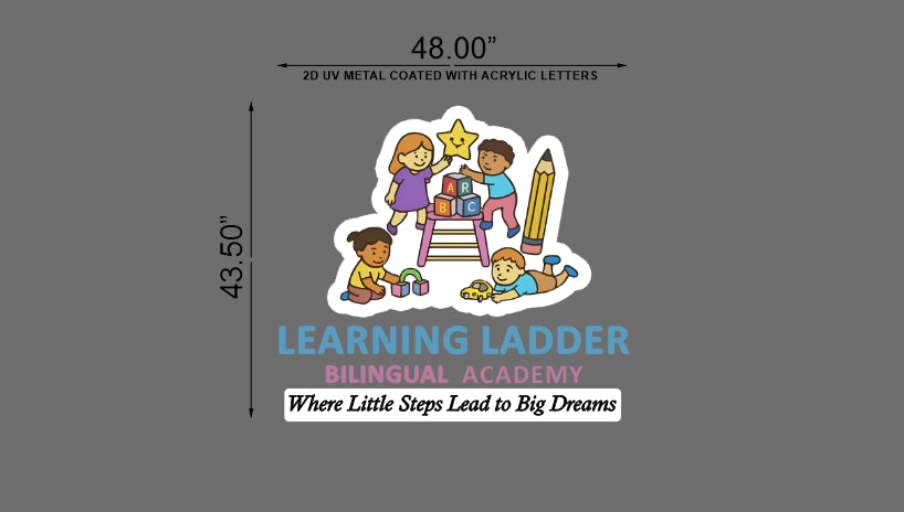 2D UV Metal Coated with Acrylic Letters Sign For Learning Ladder Bilingual Academy