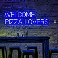 Welcome Pizza Lovers Neon Sign