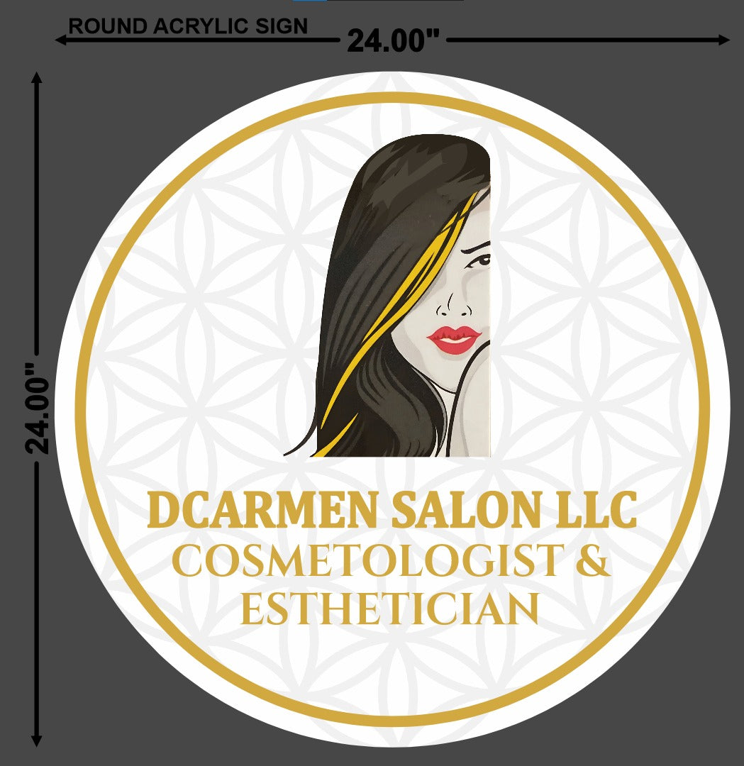 Round Acrylic Sign for DCARMEN SALON LLC