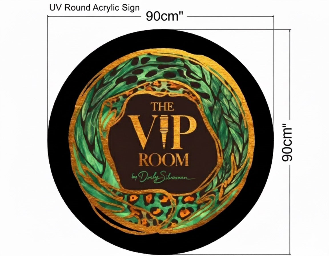 Round Acrylic Sign for The VIP Room