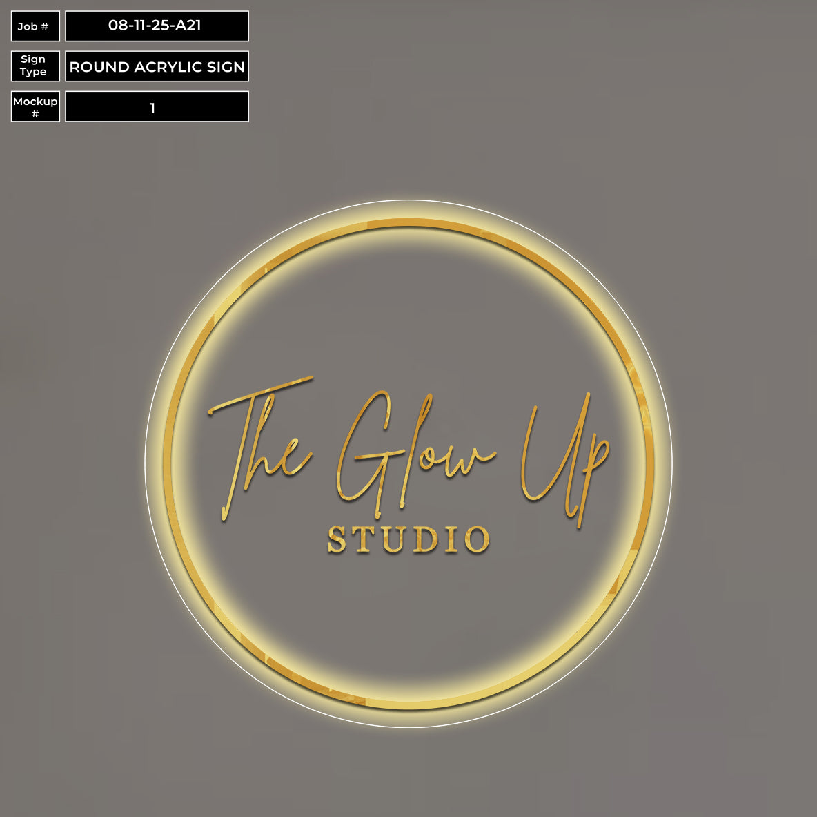 The Glow Up Studio Round Acrylic Sign