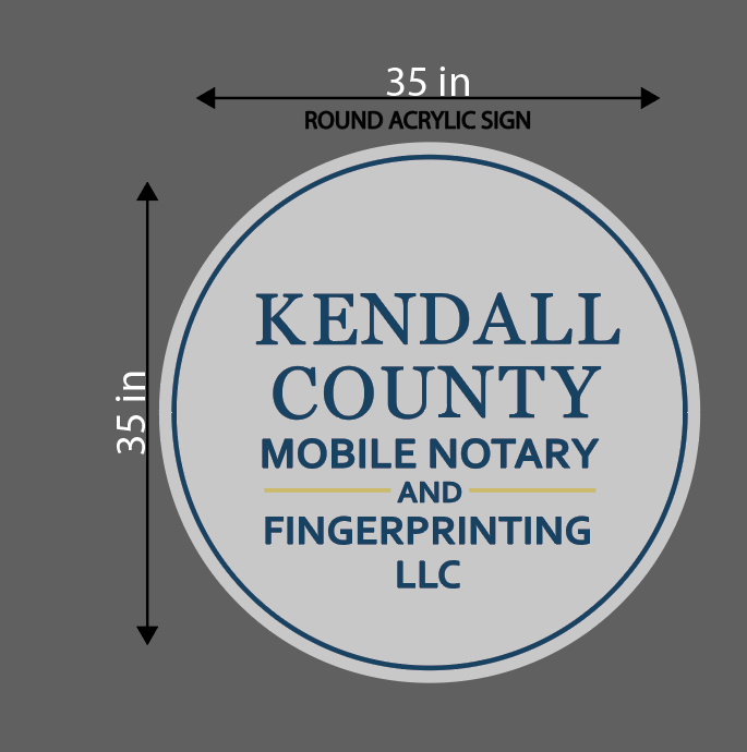 Kendall County Mobile Notary and Fingerprinting LLC Round Acrylic Sign