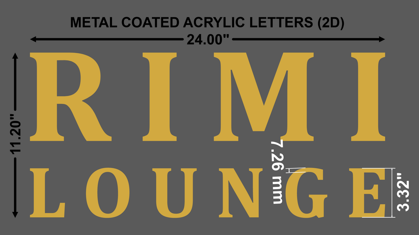RIMI Lounge | 2D Metal Coated Acrylic Letter Sign