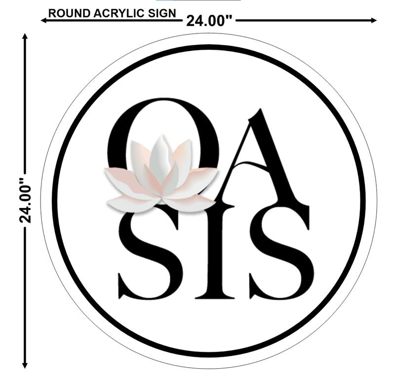 Round Acrylic Sign For Oasis - Neonsnest.com