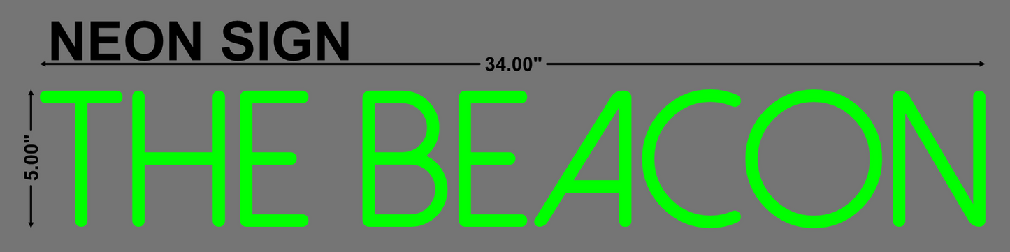 THE BEACON Neon Sign