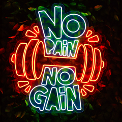 No Pain No Gain Neon Sign